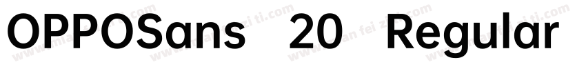 OPPOSans 20 Regular字体转换
